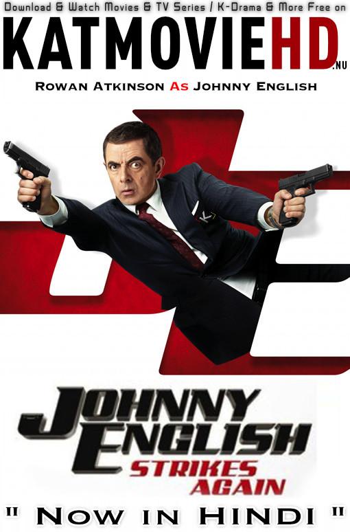 Download Johnny English Strikes Again (2018) BluRay 720p & 480p Dual Audio [Hindi Dub – English] Johnny English Strikes Again Full Movie On KatmovieHD.nl