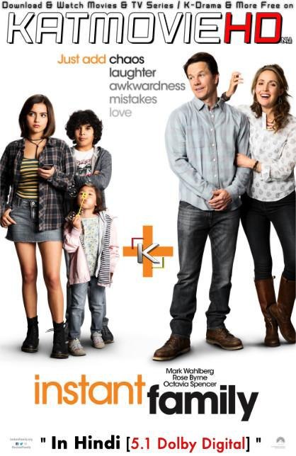 Download Instant Family (2018) BluRay 720p & 480p Dual Audio [Hindi Dub – English] Instant Family Full Movie On KatmovieHD.nl