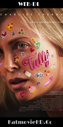 Tully 2018 720p WEB-DL English 800MB x264