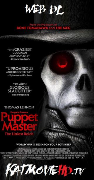 Puppet Master: The Littlest Reich (2018) 480p 720p 1080p WEB-DL