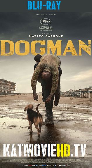 Dogman (2018) Bluray 720p HD (Italian) x264 [Crime-Thriller] Full Movie