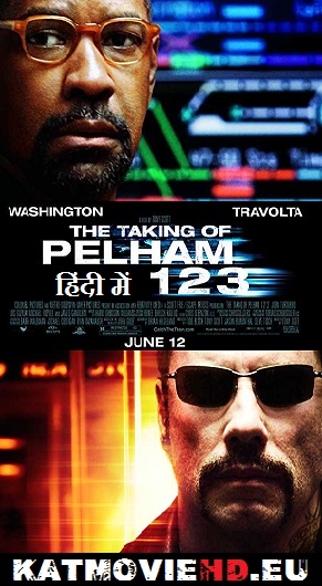 The Taking of Pelham 123 (2009) 720p 480p HD BluRay x264 Dual Audio [Hindi 5.1 + English] Full Movie