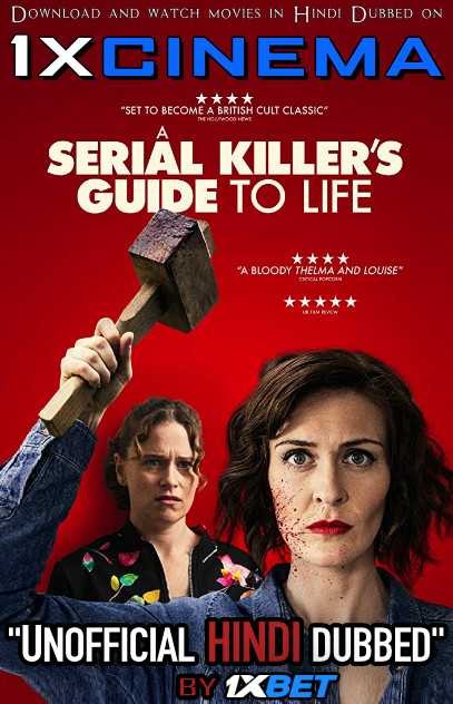 A Serial Killer's Guide to Life (2019) Hindi Dubbed (Dual Audio) 1080p 720p 480p BluRay-Rip English HEVC Watch A Serial Killer's Guide to Life 2019 Full Movie Online On 1xcinema.com