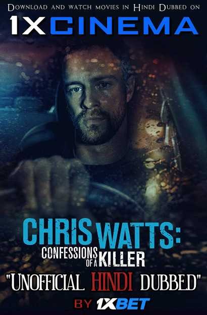 Chris Watts: Confessions of a Killer (2020) Hindi Dubbed (Dual Audio) 1080p 720p 480p BluRay-Rip English HEVC Watch Chris Watts: Confessions of a Killer 2020 Full Movie Online On 1xcinema.com