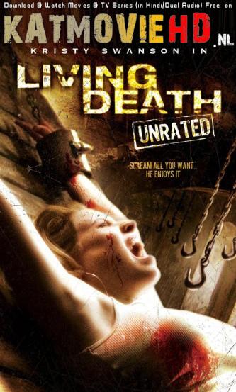 Download Living Death (2006) BluRay 720p & 480p Dual Audio [Hindi Dub – English] Living Death Full Movie On KatmovieHD.nl