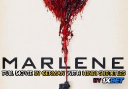 Marlene (2020) Full Movie [In German] With Hindi Subtitles | Web-DL 720p HD | 1XBET