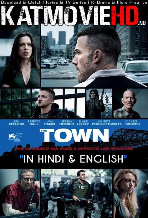 Download The Town (2010) BluRay 720p & 480p Dual Audio [Hindi Dub – English] The Town Full Movie On KatmovieHD.nl