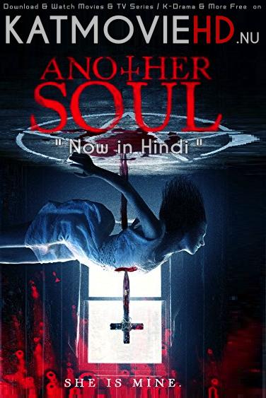 Download Another Soul (2018) BluRay 720p & 480p Dual Audio [Hindi Dub – English] Another Soul Full Movie On KatmovieHD.nl