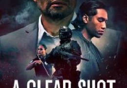 A Clear Shot (2019) Full Movie [In English] With Hindi Subtitles | Web-DL 720p HD | 1XBET