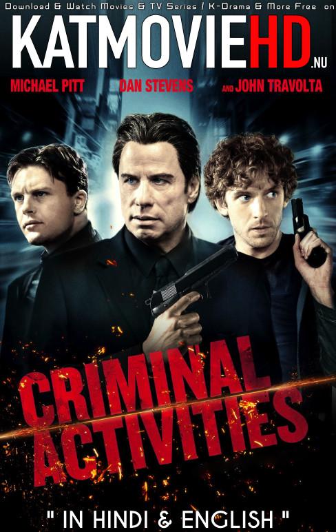 Download Criminal Activities (2015) BluRay 720p & 480p Dual Audio [Hindi Dub – English] Criminal Activities Full Movie On KatmovieHD.nl