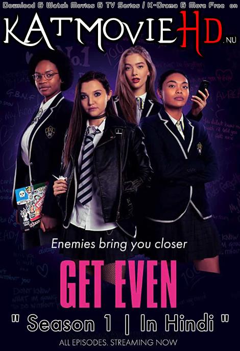 Get Even (Season 1) Dual Audio [ Hindi 5.1 – English ] 480p 720p HDRip | Get Even Netflix Series