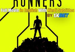 The Runners (2020) Full Movie [In English] With Hindi Subtitles | Web-DL 720p HD  | 1XBET