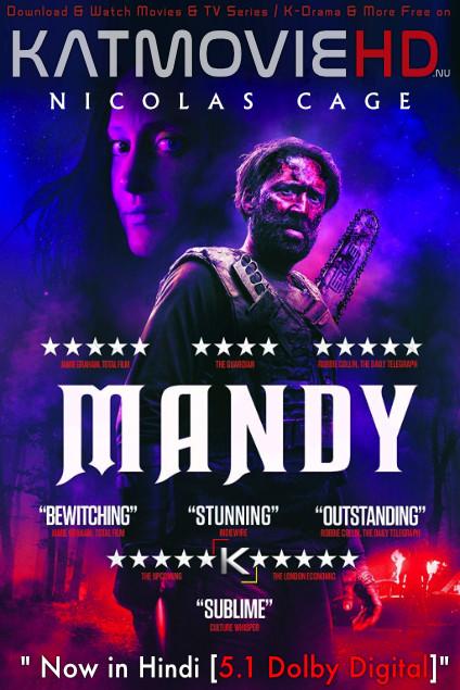 Download Mandy (2018) BluRay 720p & 480p Dual Audio [Hindi Dub – English] Mandy Full Movie On KatmovieHD.nl