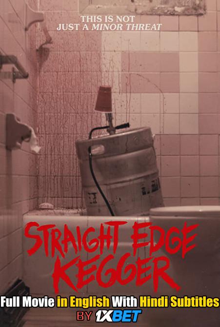 Straight Edge Kegger (2019) Web-DL 720p HD Full Movie [In English] With Hindi Subtitles