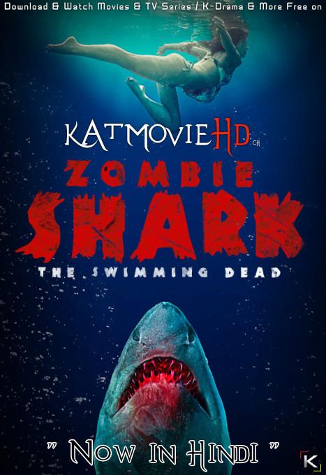 Download Zombie Shark (2015) BluRay 720p & 480p Dual Audio [Hindi Dub – English] Zombie Shark Full Movie On KatmovieHD.nl