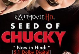 Seed of Chucky (2004) UNRATED Hindi (ORG) 5.1 DD [Dual Audio] BluRay 1080p 720p 480p [Full Movie]