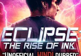 Eclipse: The Rise of Ink (2020) Hindi (Unofficial Dubbed) + English [Dual Audio] WebRip 720p [1XBET]