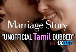 Marriage Story (2019) Tamil Dubbed (Unofficial) & English [Dual Audio] BRRip 720p [1XBET]