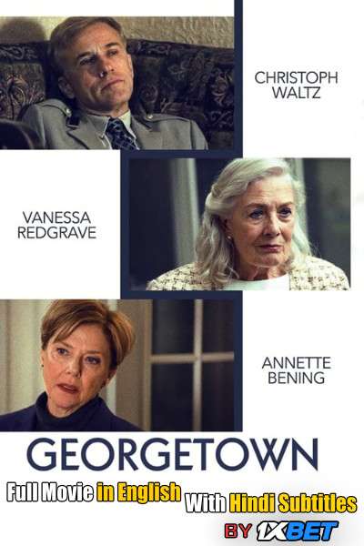 Download Georgetown (2019) Full Movie [In English] With Hindi Subtitles | WebRip 720p [1XBET] FREE on 1XCinema.com & KatMovieHD.io