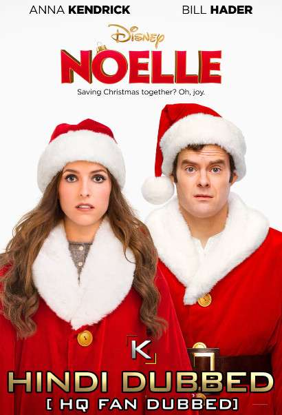 Noelle (2019) Hindi Dubbed [By KMHD] & English [Dual Audio] BluRay 1080p / 720p / 480p [HD]