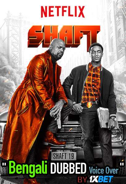 Shaft 2019 Bengali  Dubbed (Unofficial VO) Blu-Ray 720p [Full Movie] 1XBET