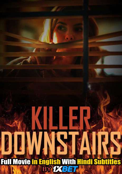 Download The Killer Downstairs (2019) 720p HD [In English] Full Movie With Hindi Subtitles FREE on 1XCinema.com & KatMovieHD.io