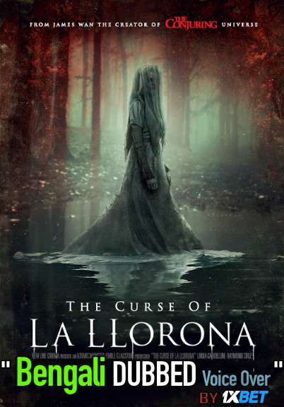 The Curse of la Llorona (2019) Bengali Dubbed (Voice Over) BluRay 720p [Full Movie] 1XBET