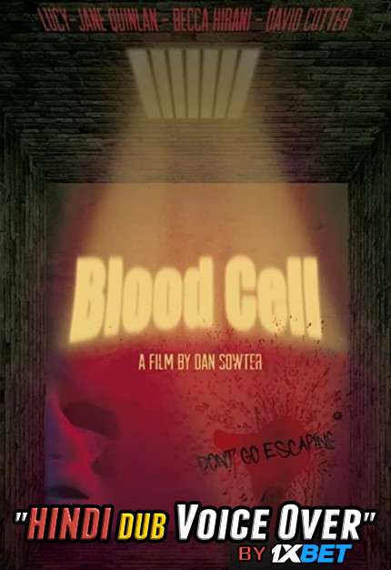 Blood Cell (2019) WebRip 720p Dual Audio [Hindi (Voice Over) Dubbed + English] [Full Movie]