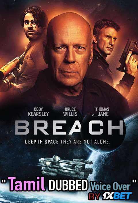 Breach (2020) Tamil Dubbed (Voice Over) & English [Dual Audio] WebRip 720p [1XBET]