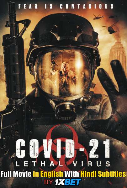 Download COVID-21: Lethal Virus (2021) WebRip 720p Full Movie [In English] With Hindi Subtitles FREE on 1XCinema.com & KatMovieHD.io