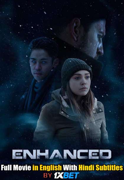 Download Enhanced (2019) WebRip 720p Full Movie [In English] With Hindi Subtitles FREE on 1XCinema.com & KatMovieHD.io