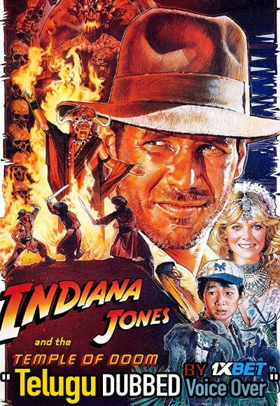 Indiana Jones and the Temple of Doom (1984) Telugu Dubbed (Voice Over) & English [Dual Audio] BDRip 720p [1XBET]