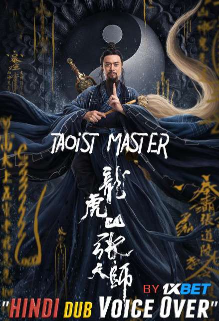 Taoist Master (2020) Hindi (Voice Over) Dubbed + Mandarin [Dual Audio] WebRip 720p [1XBET]