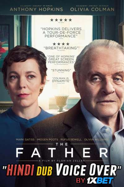 The Father (2020) Hindi (Voice Over) Dubbed + English [Dual Audio] HDCAM 720p [1XBET]