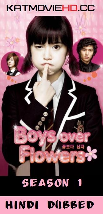 Boys Over Flowers Hindi [Season 01] Complete All Episode 1-36 480p x264 [Korean Drama Series Dubbed]