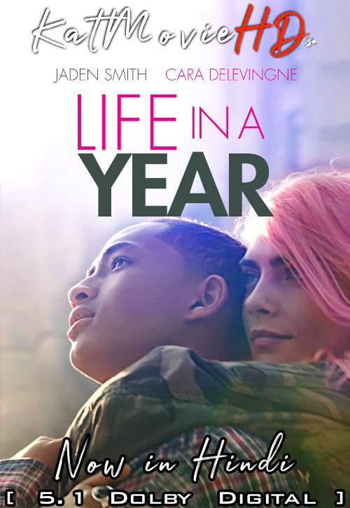 Download Life in a Year (2020) BluRay 720p & 480p Dual Audio [Hindi Dub – English] Life in a Year Full Movie On KatmovieHD.se