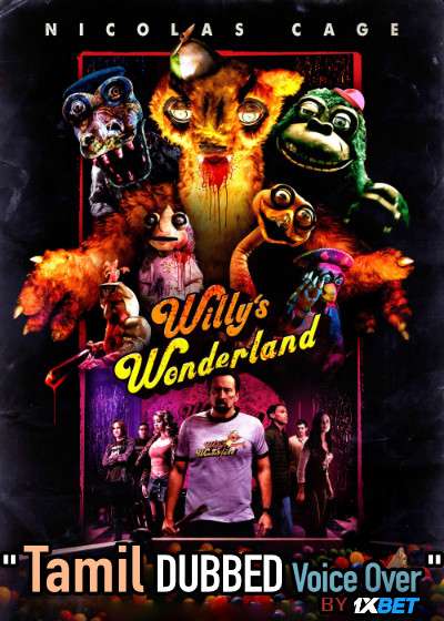 Willy's Wonderland (2021) Tamil Dubbed (Voice Over) & English [Dual Audio] WebRip 720p [1XBET]