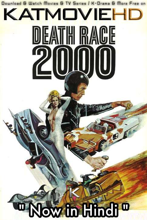 Download Death Race 2000 (1975) BluRay 720p & 480p Dual Audio [Hindi Dub – English] Death Race 2000 Full Movie On KatmovieHD.se